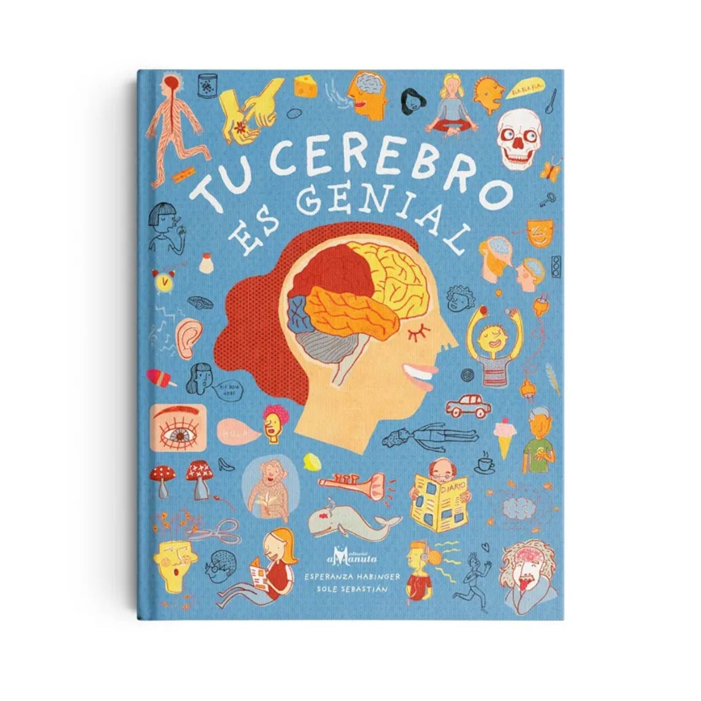 Libro Tu Cerebro Es Genial - Amanuta